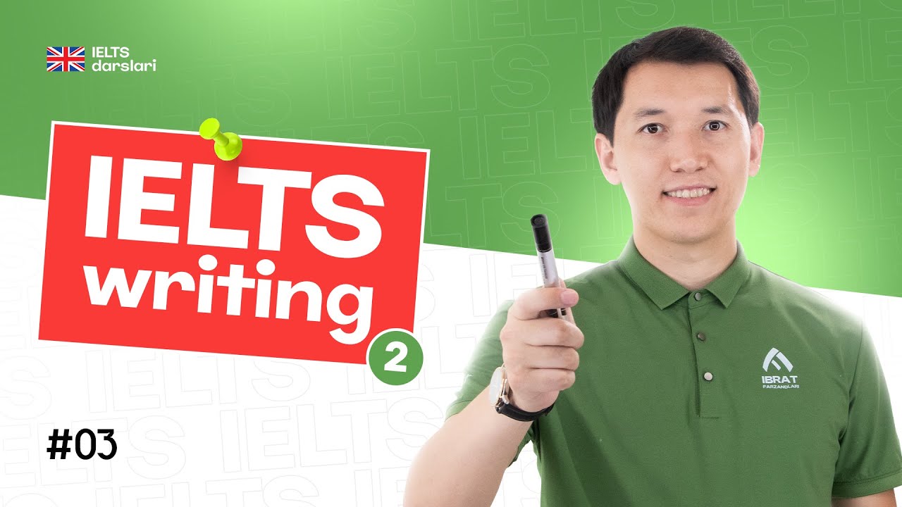 IELTS Writing - 2 | 3-dars