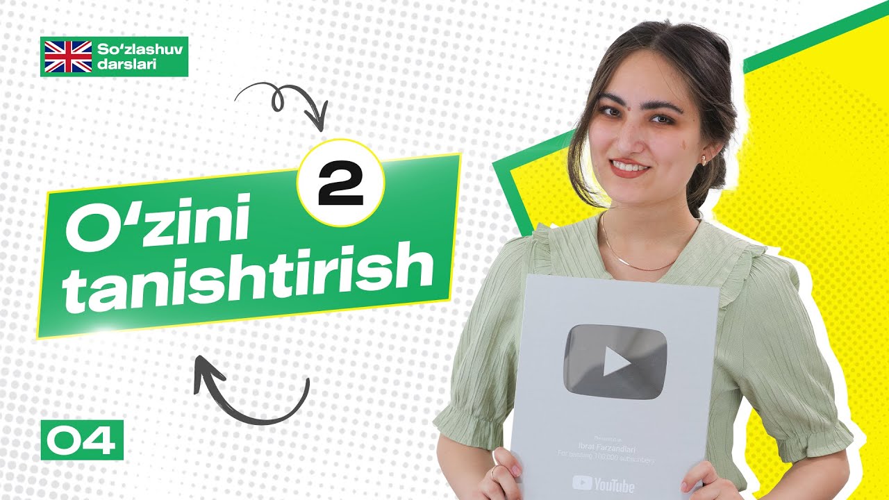 O'zini tanishtirish - 2 | 4-dars